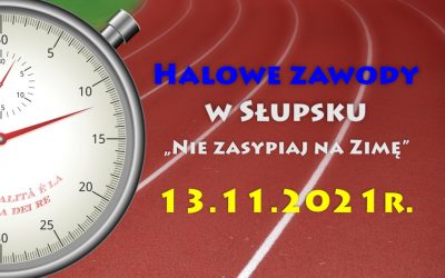 Zawody w Słupsku „Nie zasypiaj na zimę”