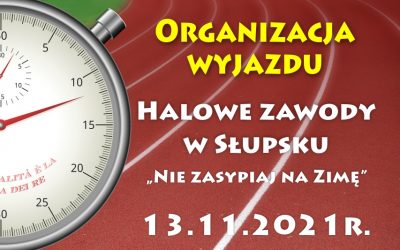 Organizacja wyjazdu Słupsk 13.11.2021r.
