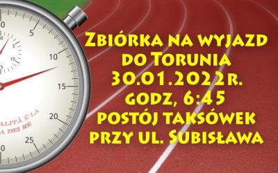 Organizacja wyjazdu do Torunia 30.01.2022r.