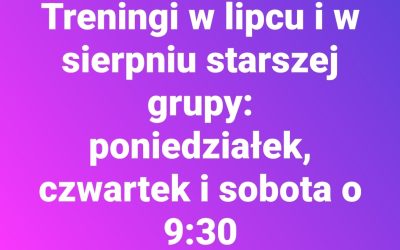 Treningi w lipcu i sierpniu 2024r.