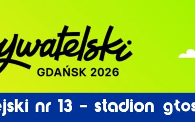 Jutro głosujemy na ogólnomiejski projekt nr13